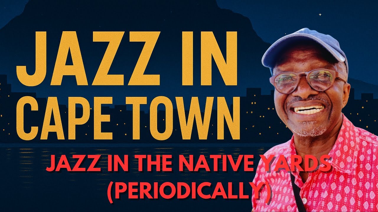 Township Jazz Night: How to Experience ‘Jazz in the Native Yards’ Like a Local